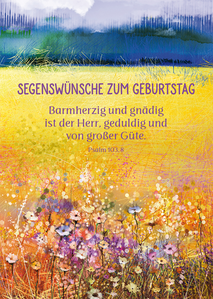 Zum geburtstag segenssprüche christliche Christliche, spirituelle
