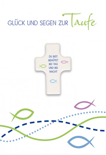 Glückwunschkarte mit Segenskreuz Glück und Segen zur Taufe