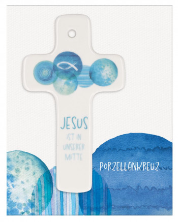 Porzellankreuz - Jesus ist in unserer Mitte