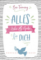 Glückwunschkarte - Zur Firmung alles Liebe & Gute für dich