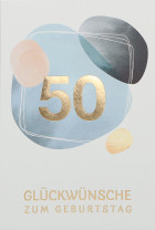 Geburtstagskarte zum 50. - Glückwünsche zum Geburtstag