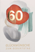 Geburtstagskarte zum 60. - Glückwünsche zum Geburtstag