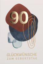 Geburtstagskarte zum 90. - Glückwünsche zum Geburtstag