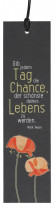 Schiefertafel - Gib jedem Tag die Chance...