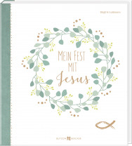 Mein Fest mit Jesus