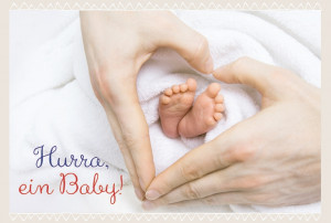 Glückwunschkarte zur Geburt Hurra, ein Baby!