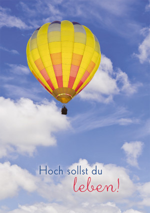 Glückwunschkarte zum Geburtstag Hoch sollst du leben!