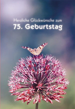 Glückwunschkarte Herzliche Glückwünsche zum 75. Geburtstag