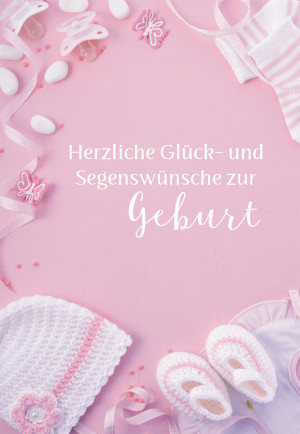 Glückwunschkarte Herzliche Glück- und Segenswünsche zur Geburt