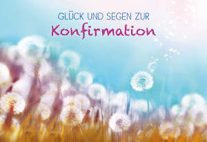 Glückwunschkarte Glück und Segen zur Konfirmation
