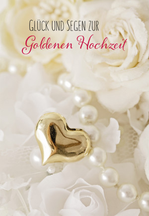Glückwunschkarte Glück und Segen zur Goldenen Hochzeit