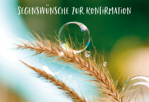 Glückwunschkarte Segenswünsche zur Konfirmation
