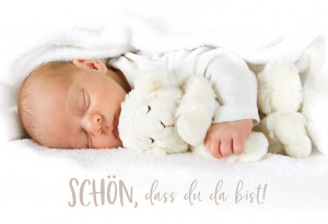 Glückwunschkarte zur Geburt Schön, dass du da bist!