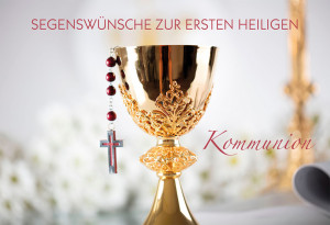 Glückwunschkarte Segenswünsche zur ersten heiligen Kommunion