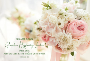 Glückwunschkarte zur Hochzeit - Glaube, Hoffnung, Liebe