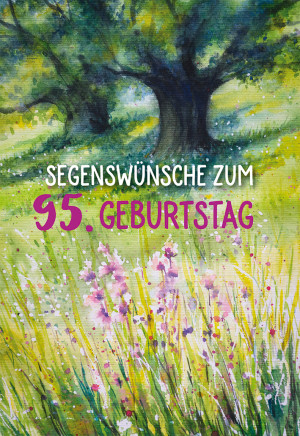 Glückwunschkarte Segenswünsche zum 95. Geburtstag