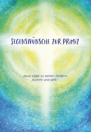 Glückwunschkarte Herzliche Segenswünsche zur Primiz