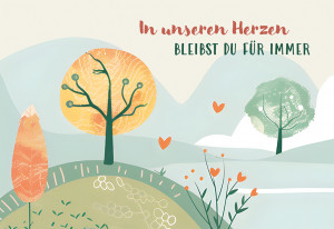 Trauerkarte - In unseren Herzen bleibst du für immer
