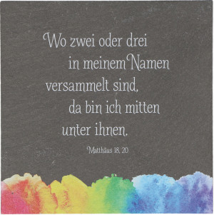 SchieferMoment Wo zwei oder drei...
