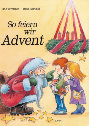 So feiern wir Advent