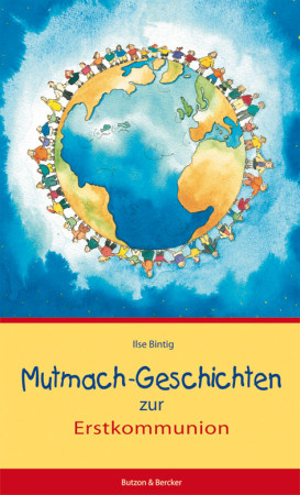 Mutmach-Geschichten zur Erstkommunion