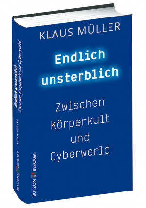 Endlich unsterblich