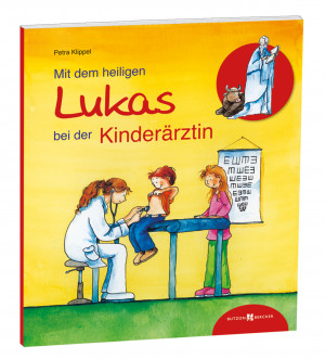 Mit dem heiligen Lukas bei der Kinderärztin