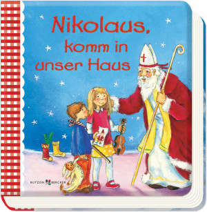 Nikolaus, komm in unser Haus