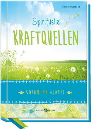 Spirituelle Kraftquellen