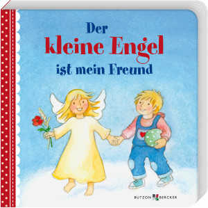 Der kleine Engel ist mein Freund