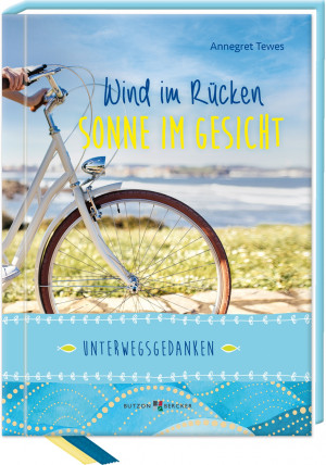 Wind im Rücken, Sonne im Gesicht