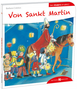 Von Sankt Martin den Kindern erzählt