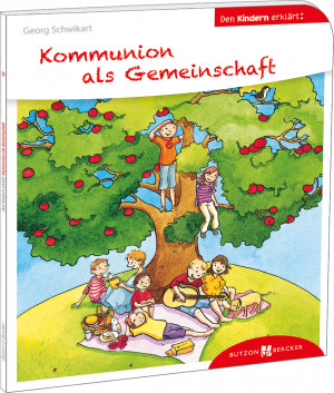 Kommunion als Gemeinschaft den Kindern erklärt