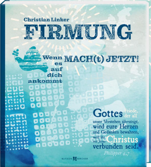 MACH[t] JETZT! - Firmung