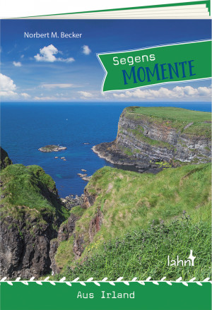 Segensmomente aus Irland
