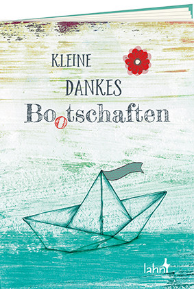 Kleine Dankes-Bootschaften
