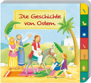 Die Geschichte von Ostern