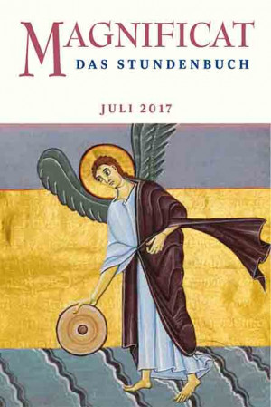 MAGNIFICAT Juli 2017 (als digitale Ausgabe) Thema des Monats Juli: "Das Apostolische Glaubensbekenntnis: Die heilige katholische Kirche"