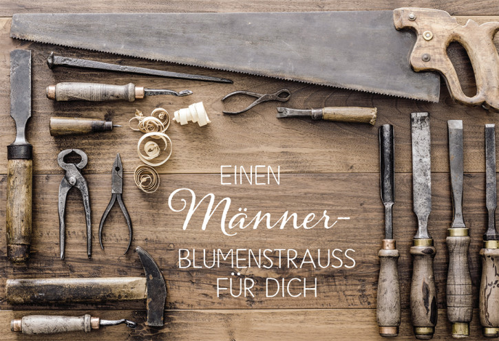 Glückwunschkarte zum Geburtstag Einen Männer-Blumenstrauß für dich