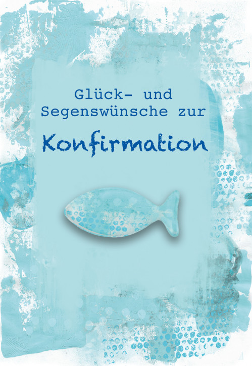 Glückwunschkarte Glück- und Segenswünsche zur Konfirmation