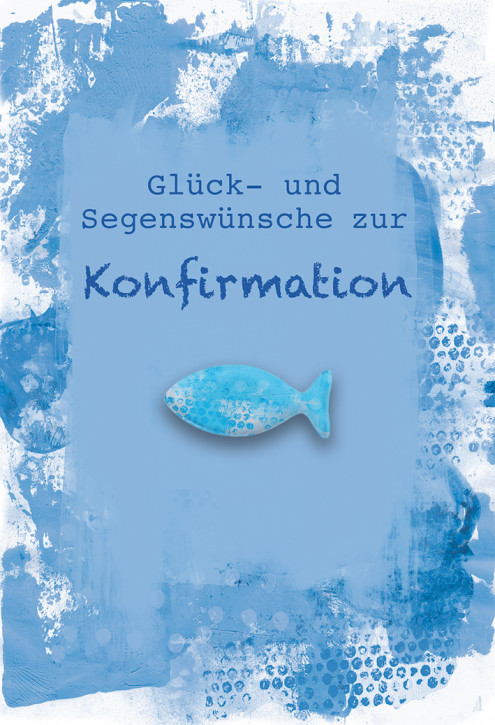 Glückwunschkarte Glück- und Segenswünsche zur Konfirmation