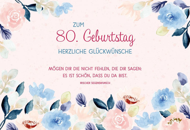 Glückwunschkarte - Zum 80. Geburtstag herzliche Glückwünsche