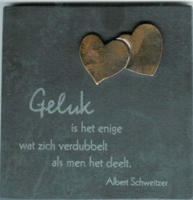 Schiefertafel "Geluk is het enige..."