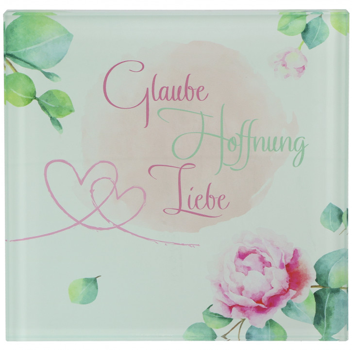 Glastafel - Glaube, Hoffnung, Liebe