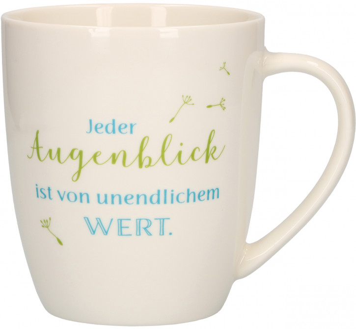 Porzellan-Tasse - Jeder Augenblick