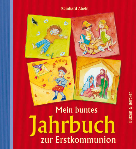 Mein buntes Jahrbuch zur Erstkommunion