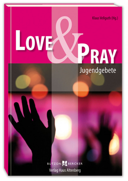 Love & Pray