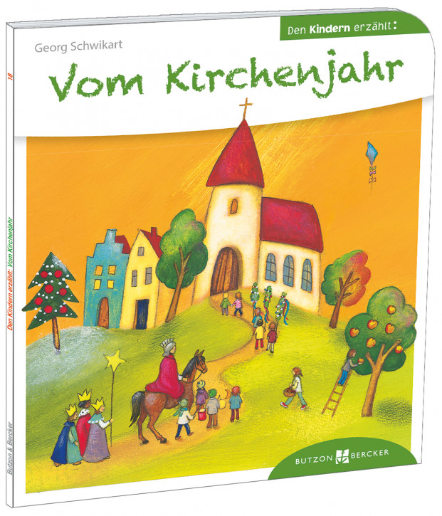 Vom Kirchenjahr den Kindern erzählt