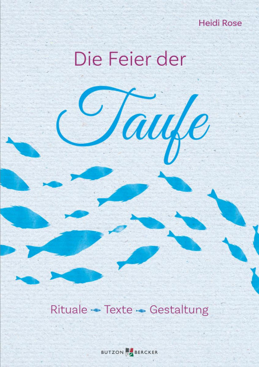 Die Feier der Taufe