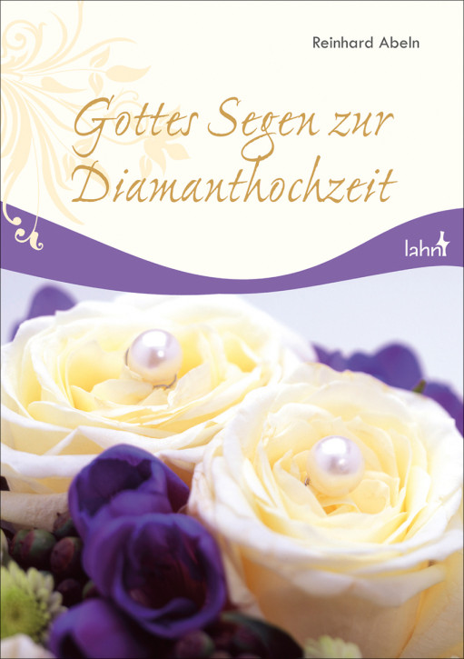 Gottes Segen zur Diamanthochzeit